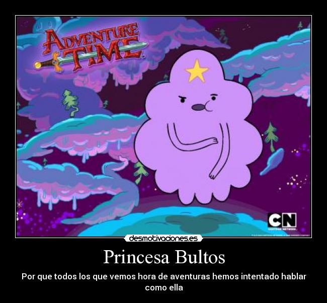 Princesa Bultos | Desmotivaciones